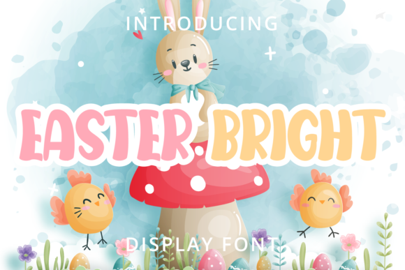 Easter Bright Font Download and Design Uses