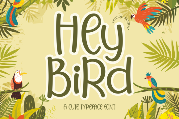 Hey Bird: A Playful Display Font for Creative Makers