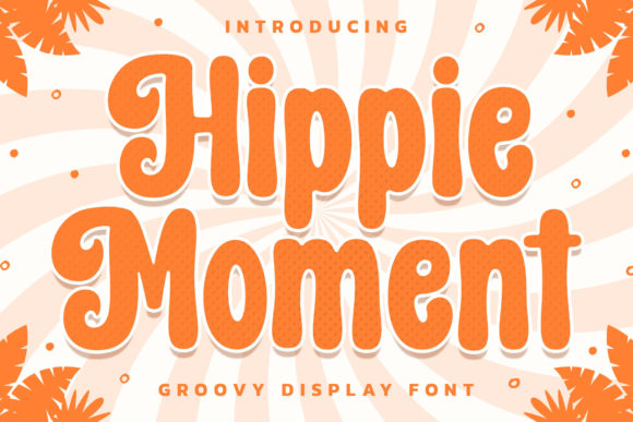 Hippie Moment Font for Creative Handmade Projects
