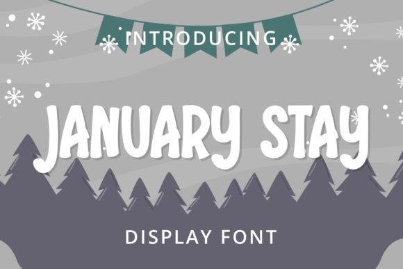 January Stay Font for Handmade Projects and More