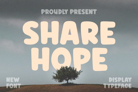 Share Hope: A Playful Display Font for Digital Creativity