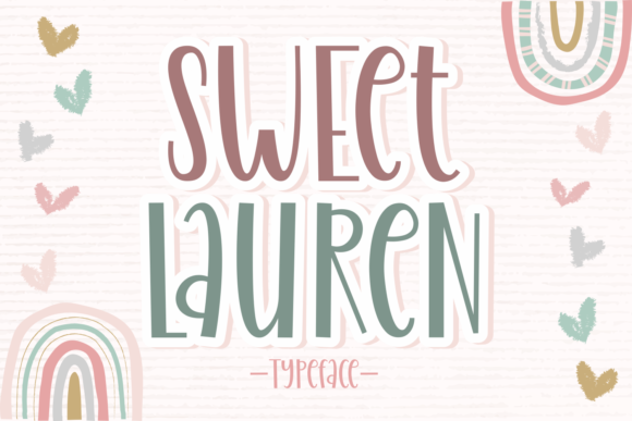 Sweet Lauren: A Playful Display Font for Creative Projects